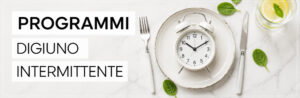 Programmi Digiuno Intermittente | Metodo InForma