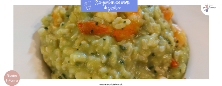 RISO INTEGRALE GAMBERI E CREMA DI ZUCCHINE