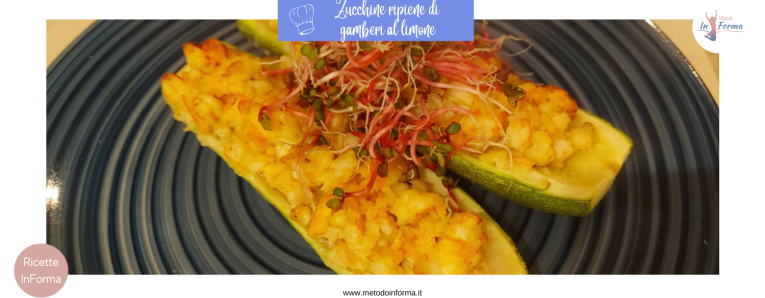 ZUCCHINE RIPIENE DI GAMBERI AL LIMONE
